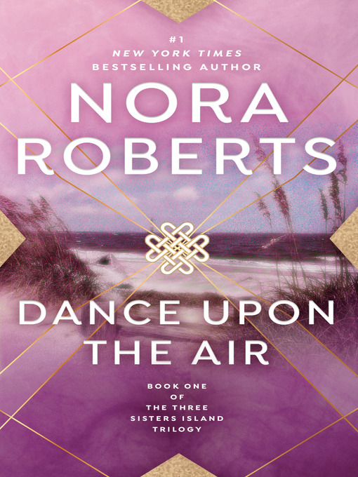 Title details for Dance Upon the Air by Nora Roberts - Wait list